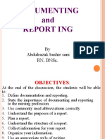 Documenting and Report Ing: by Abdulrazak Bashir Sani RN, BNSC
