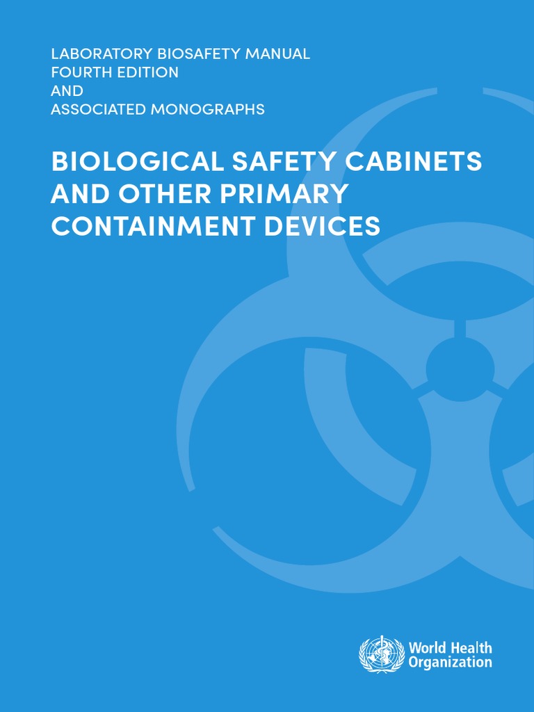 Laboratory Biosafety Manual 4ed - Biological Safety Cabinets | PDF ...