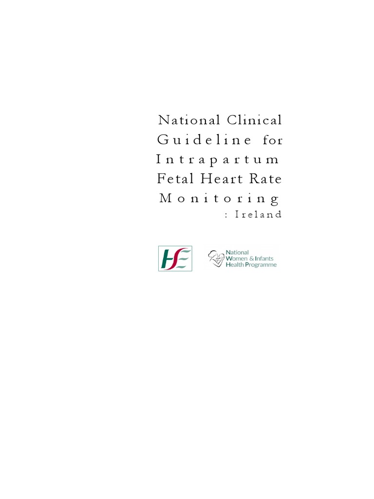 National Clinical Guideline For Intrapartum Fetal Monitoring Guideline