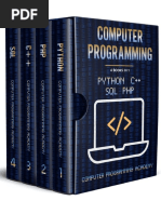 Computer Programming - 4 Books in 1 - The Ultimate Crash Course To Learn Python, SQL, PHP and C++