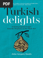 Turkish Delights Stunning Regional Recipes From The Bosphorus To The Black Sea