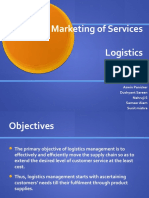 Marketing of Services Logistics: Aswin Panicker Dushyant Sareen Nehruji S Sameer Alam Sunit Mishra