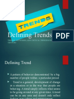 Defining Trends in the 21st Century