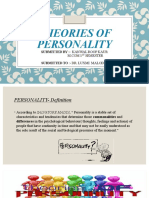 Theories of Personality: Submitted By:-Kanwal Roop Kaur Submitted To: - Dr. Luxmi Malodia