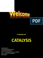 A New Seminar On Catalysis