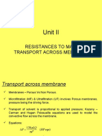 Unit II: Resistances To Mass Transport Across Membrane