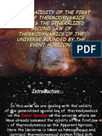 Does the validity of the first law of thermodynamics imply the generalized second law of thermodynamics of the universe bounded by the event horizon