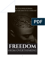 Freedom From Overthinking