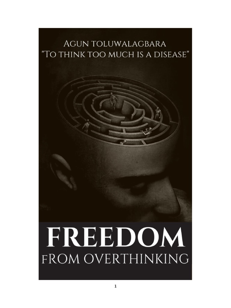 Freedom From Overthinking | PDF | Stoicism | Thought