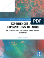 (Cultural Dynamics of Social Representation.) Nielsen, Mikka - Experiences and Explanations of ADHD - An Ethnography of Adults Living With A Diagnosis (2020, Routledge)