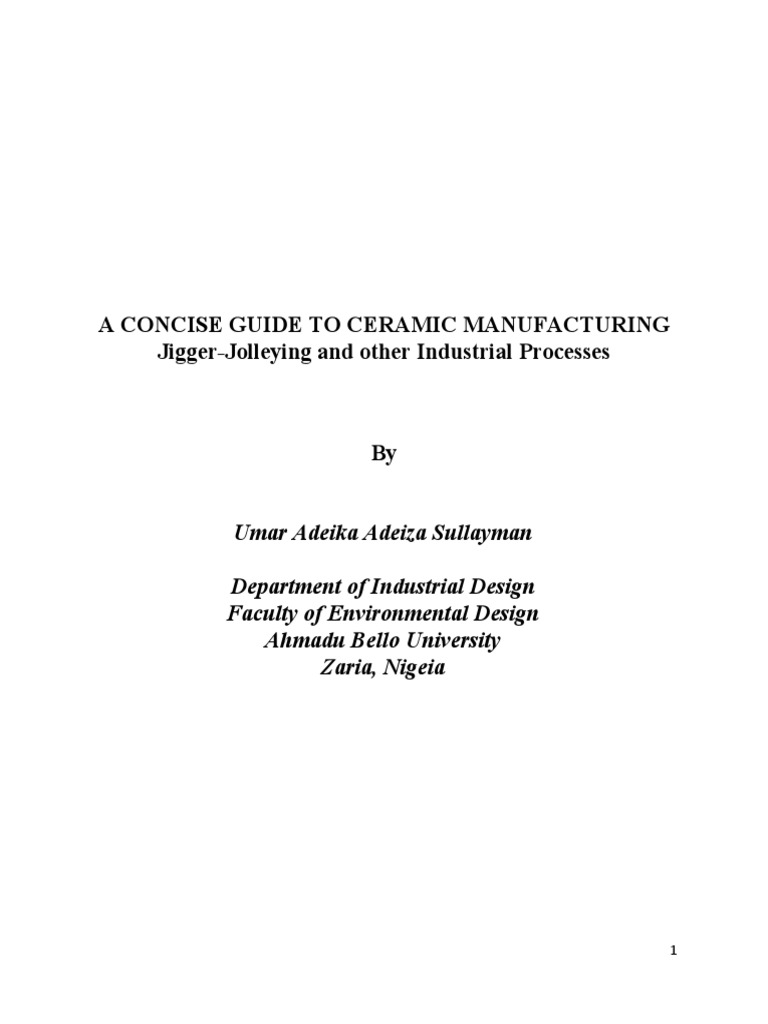 A Concise Guide To Ceramic Manufacturing Processes | PDF | Pottery ...