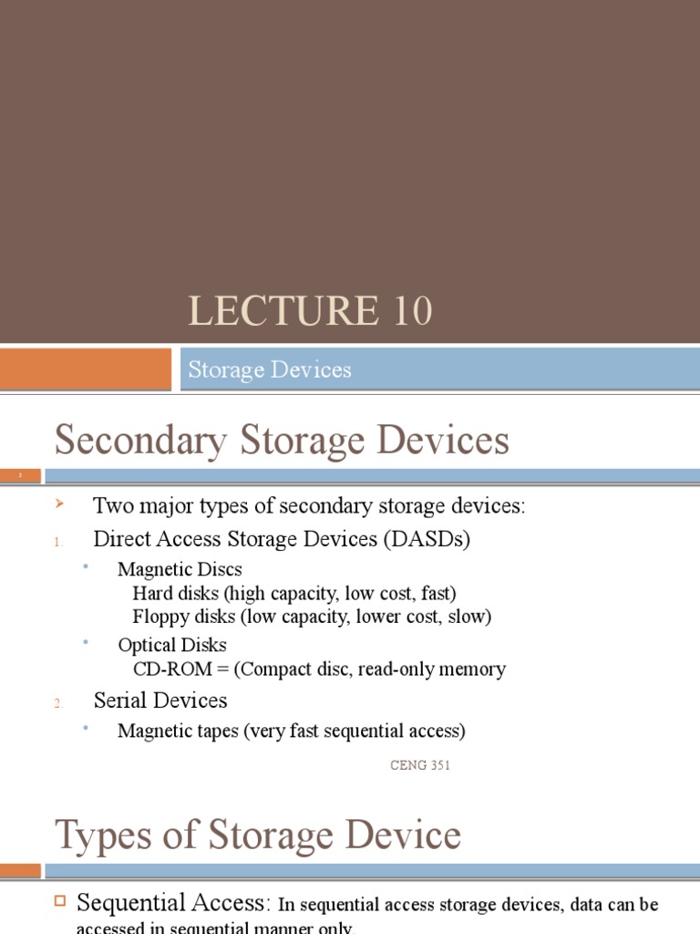 Lecture 10 Storage Devices | PDF | Dvd | Compact Disc