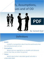 Beliefs, Assumptions, Values and of OD: By: Somesh Goel