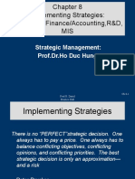 Implementing Strategies: Marketing, Finance/Accounting, R&D, MIS