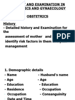 History and Examination in Obstetrics and Gynaecology Obstetrics History - Detailed History and Examination For The Assessment of Mother and Fetus, Identify Risk Factors in Them and Plan Management