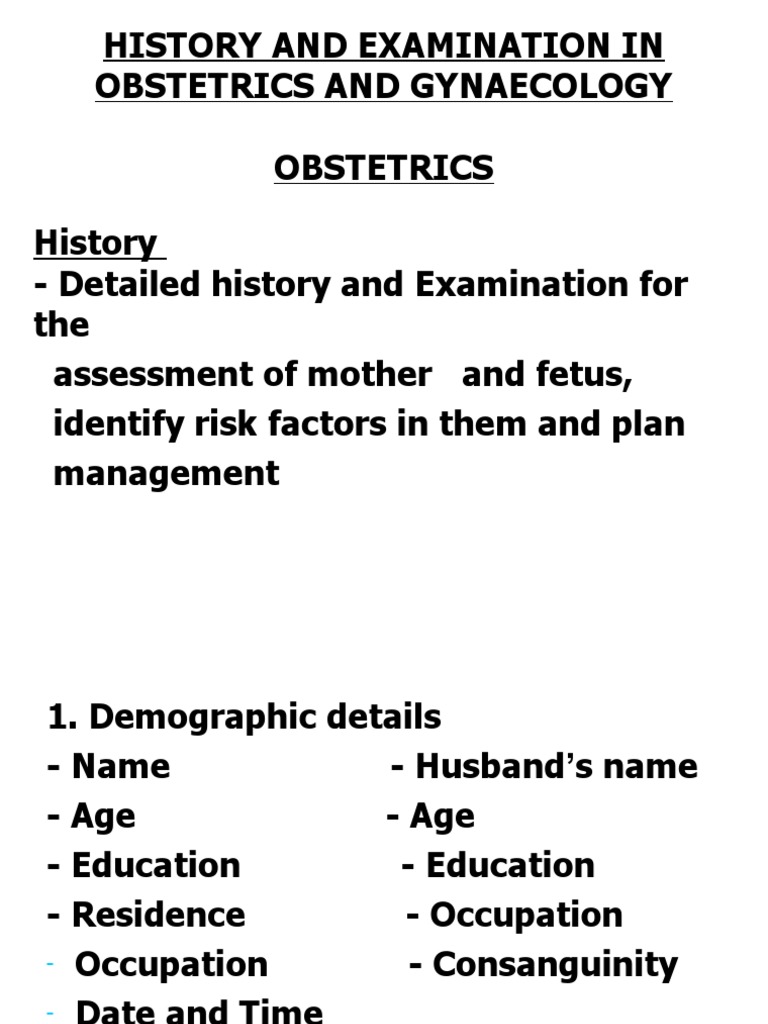 History and Examination in Obstetrics and Gynaecology Obstetrics ...
