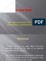 Yellow Fever: DR .. Magdi El Baloola Ahmed Physcian & Gastrohepatologist