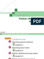 Unit 4.2: Unit 4.2 Particle Vibrations and Wave Motion