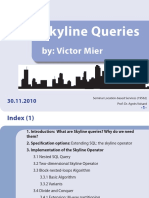 Skyline Queries: By: Victor Mier
