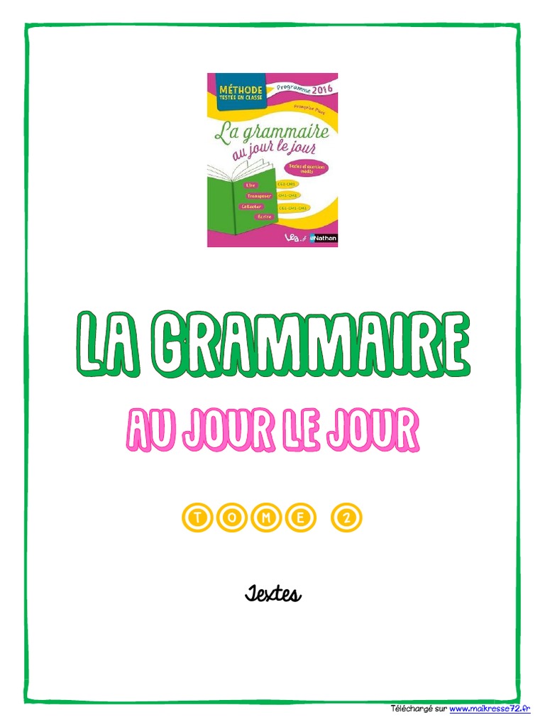 La Grammaire Au Jour Le Jour Pdf Gratuit BO2018 - LGAJLJ Tome 2 - Textes Tous Niveaux | PDF | Shere Khan