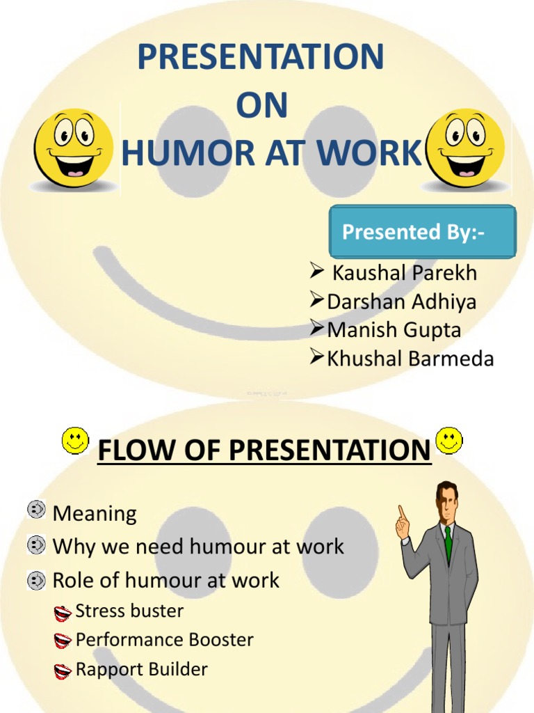 Presentation ON Humor at Work: Presented By | PDF | Leisure | Humour