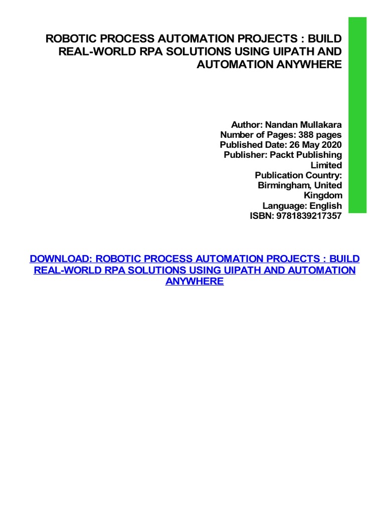 Robotic Process Automation Projects: Build Real-World Rpa Solutions ...