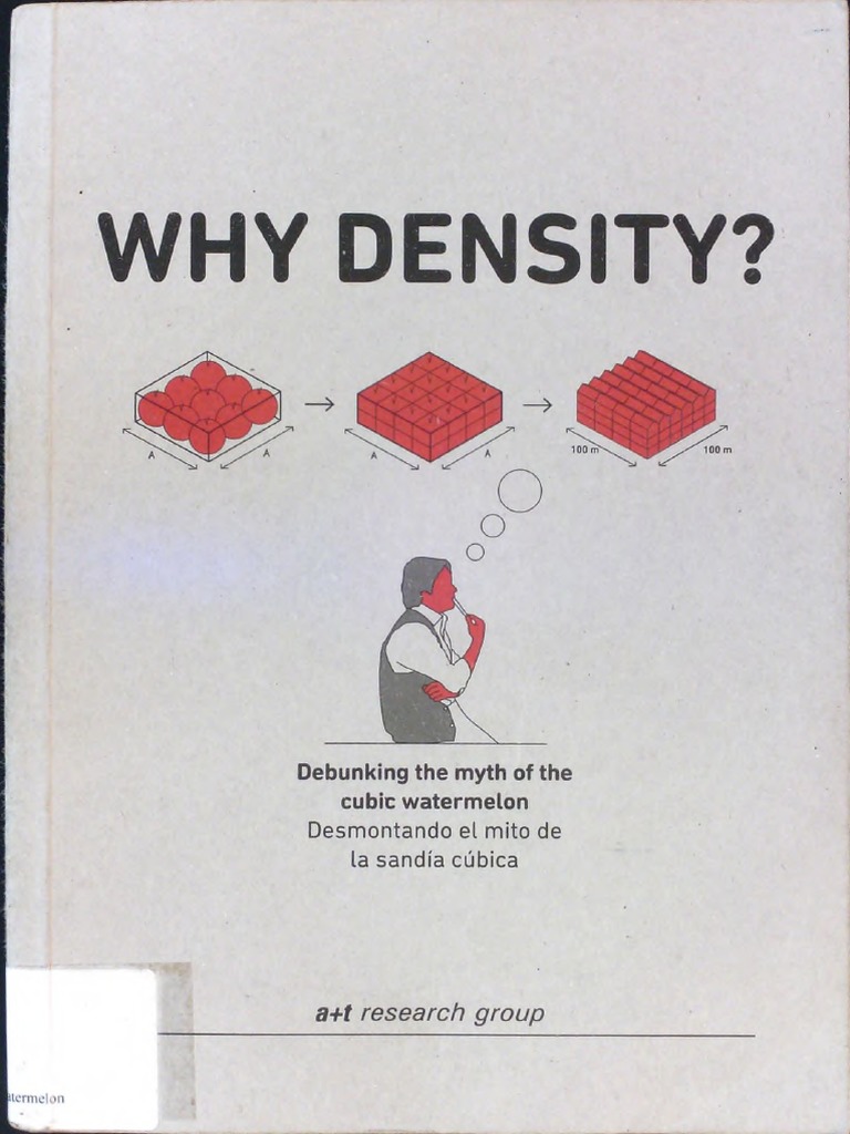 Why Density Debunking The Myth of The Cubic Watermelon by Javier Mozas ...