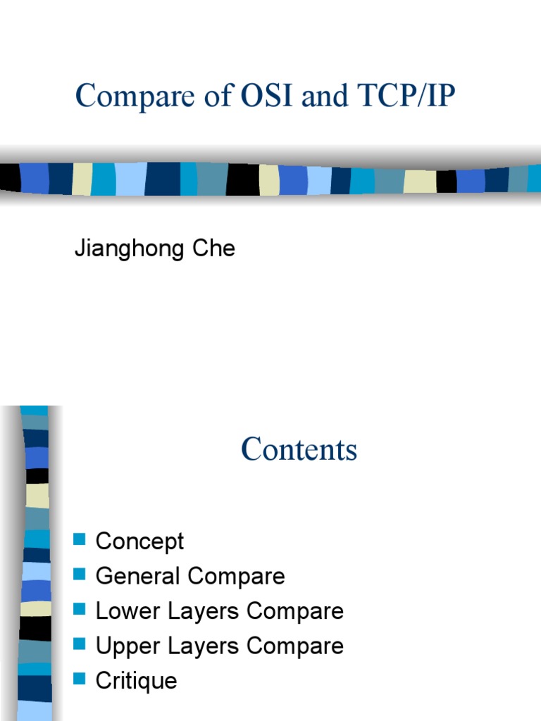 Compare of OSI and TCP/IP: Jianghong Che | PDF | Internet Protocol ...