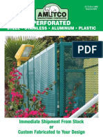 Perforated: Immediate Shipment From Stock or Custom Fabricated To Your Design