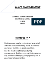 Maintenance Management: Compiled and Presented by Himangshu Sarma 2 SEM DSPSR