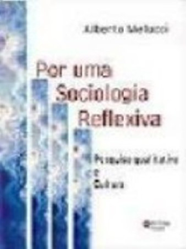 Resumo Por Uma Sociologia Reflexiva Pesquisa Qualitativa e Cultura