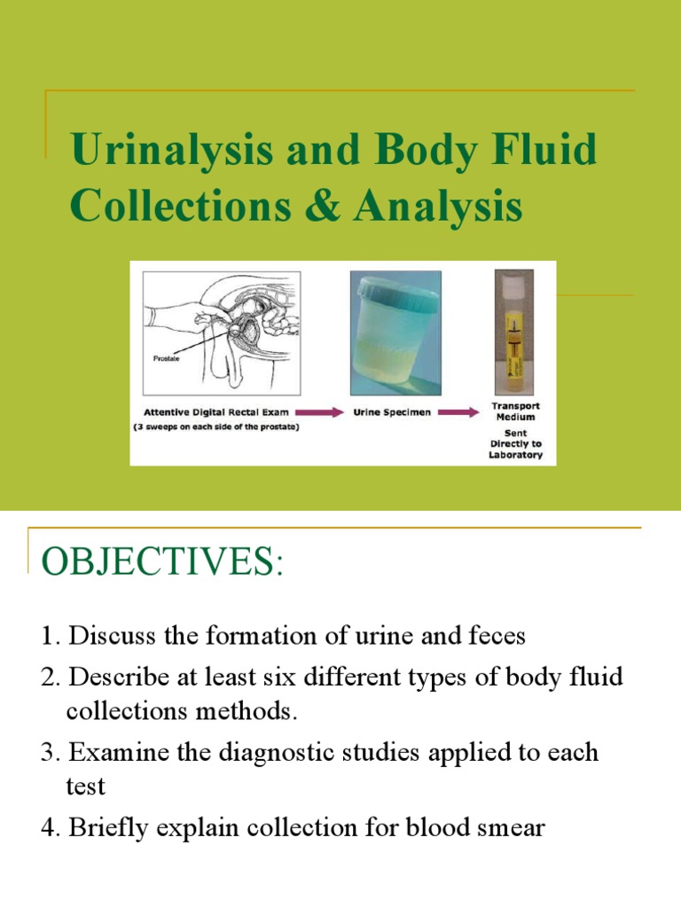 Urinalysis and Body Fluid Collections