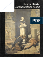 La Humanidad Es Una Estudio Acerca de La Querella Que Sobre La Capacidad Intelectual y Religiosa de Los Indigenas Americanos Sostuvieron en 1550 Bartolome de Las Casas y Juan Gines de Sepulveda by Le