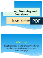 Warm Up, Stretching, and Cool Down: Exercises