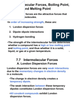7.7 Intermolecular Forces, Boiling Point, and Melting Point: - Intermolecular Forces Are The Attractive Forces That - in