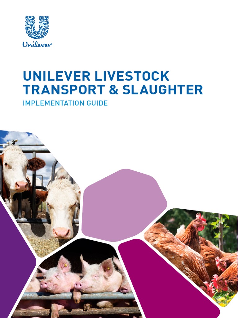 Unilever Livestock Transport and Slaughter Implementation Guide Tcm244