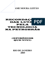 Recordações Das Lutas Pela Tecnologia Na Petrobras - Dorodame M. Leitão