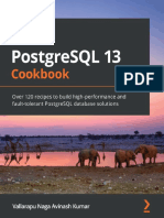 PostgreSQL 13 Cookbook - Over 120 Recipes To Build High-Performance and Fault-Tolerant PostgreSQL Database Solutions
