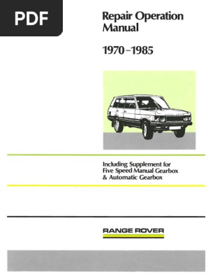 1970-1985 Range Rover Workshop Manual | PDF