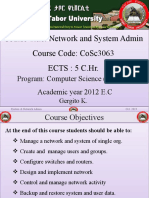 Course Title: Network and System Admin Course Code: Cosc3063 Ects: 5 C.HR