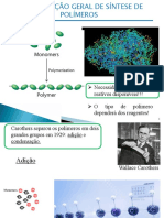 Síntese de polímeros por polimerização em etapas