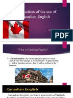 Peculiarities of The Use of Canadian English: Diana Chernyashchuk 34-O - GROUP