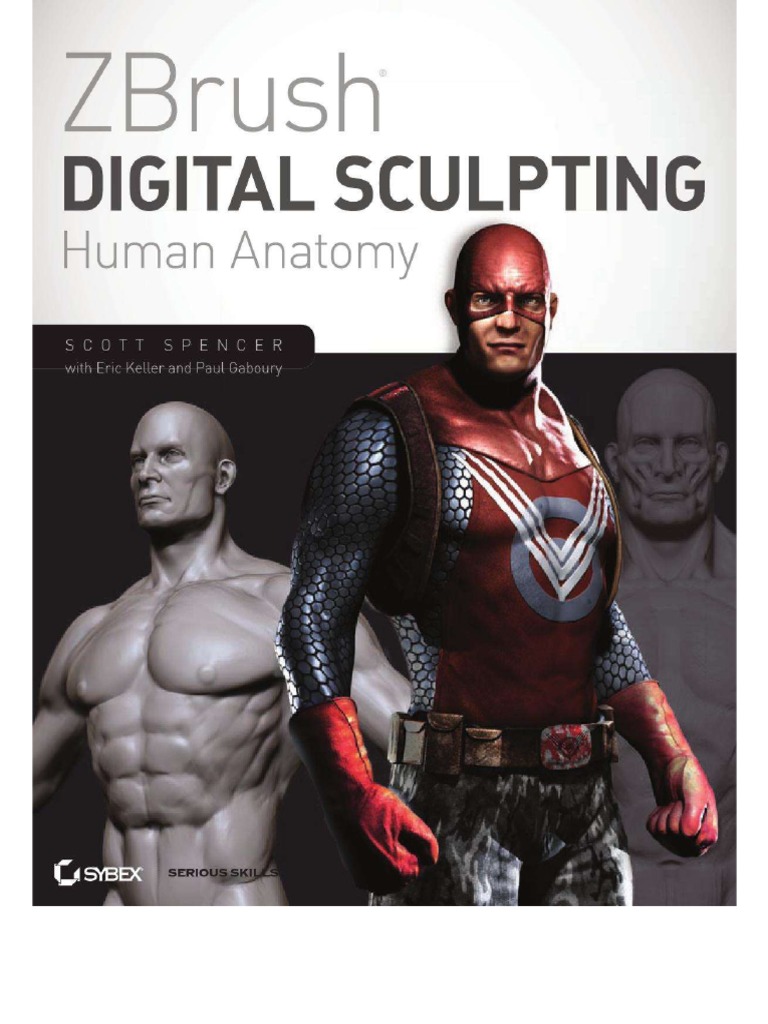 Scott SpencerZBrush Digital Sculpting Human Anatomy | PDF
