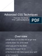 Advanced CSS Techniques: Presenter: Jon Kinney