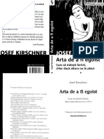 Josef Kirschner Arta de A Fi Egoist Vol 1