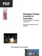 Managing Change, Creativity & Innovation: © Patrick Dawson, Constantine Andriopoulos Disruptive Innovation (Part of