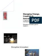 Managing Change, Creativity & Innovation: © Patrick Dawson, Constantine Andriopoulos Disruptive Innovation (Part of