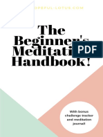 The Beginner's Meditation Handbook!: With Bonus Challenge Tracker and Meditation Journal!
