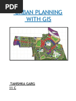 Urban Planning With GIS: Tanishka Garg 11 C