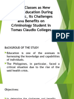 Online Classes As New Normal Education During Pandemic, Its Challenges and Benefits On Criminology Student in Tomas Claudio Colleges
